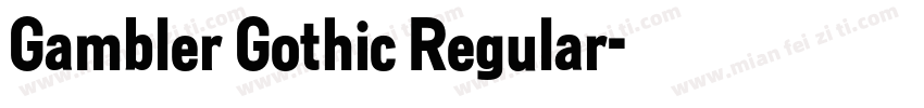 Gambler Gothic Regular字体转换